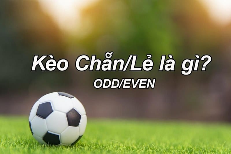 kèo chẵn lẻ